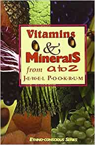 Vitamins & Minerals from A to Z by Jewel Pookrum