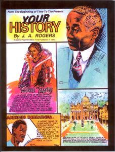 Your History: From The Beginning of Time to The Present, by Joel Augustus Rogers